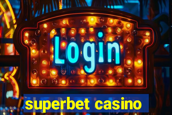 superbet casino