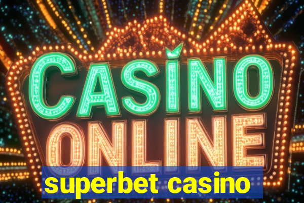 superbet casino