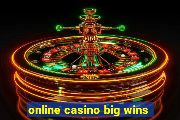 online casino big wins