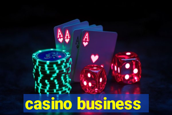 casino business