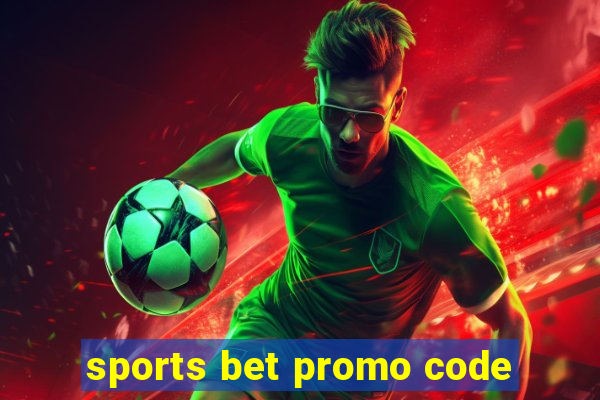 sports bet promo code