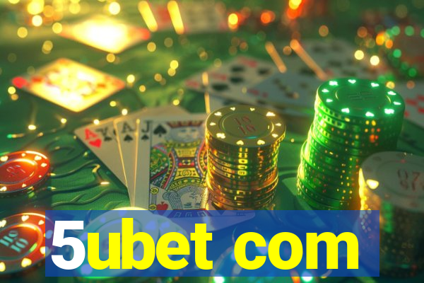 5ubet com