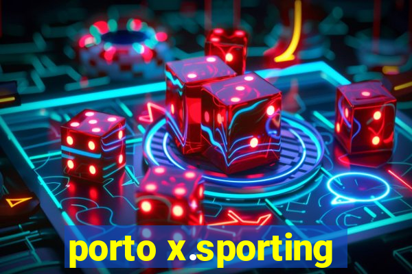 porto x.sporting