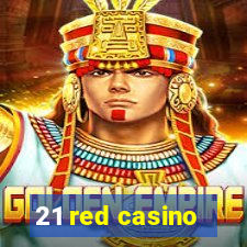 21 red casino