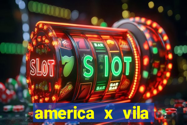 america x vila nova palpite