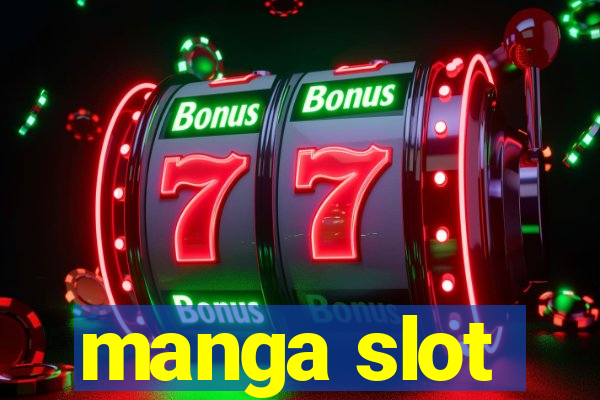 manga slot