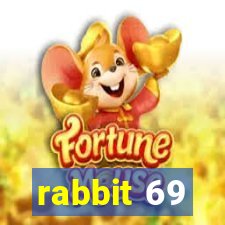 rabbit 69