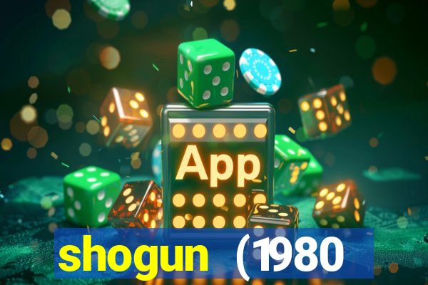 shogun (1980 dublado download)