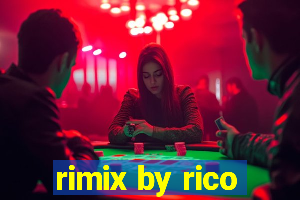 rimix by rico