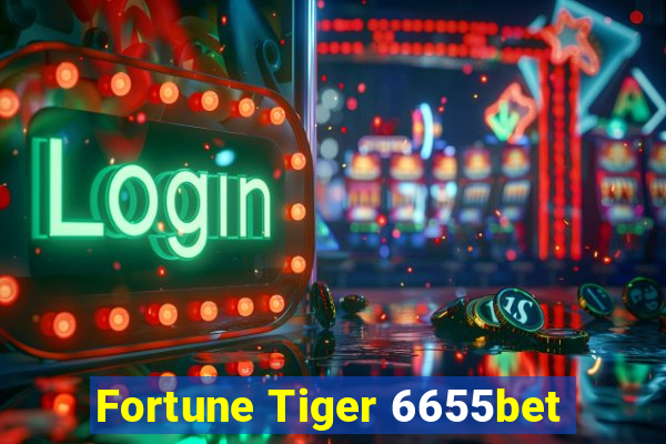 Fortune Tiger 6655bet