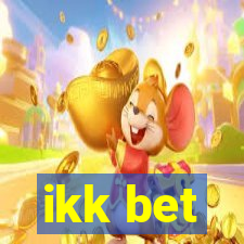 ikk bet