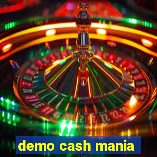 demo cash mania