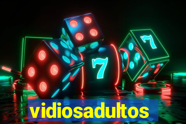 vidiosadultos