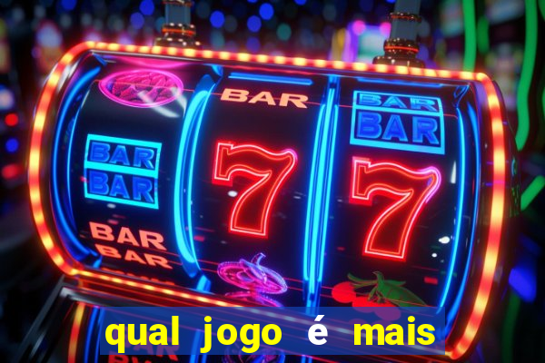 qual jogo é mais facil de ganhar dinheiro