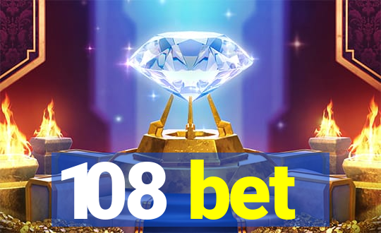 108 bet