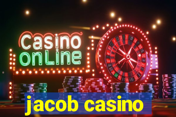 jacob casino