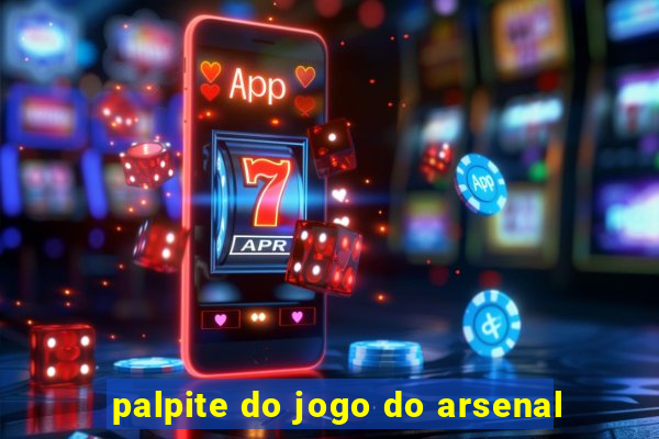 palpite do jogo do arsenal