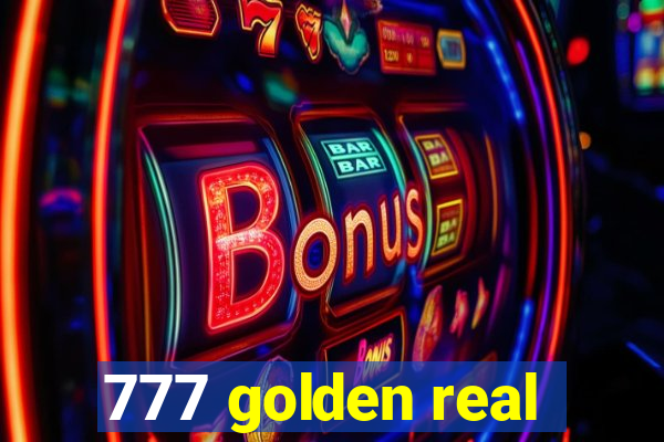 777 golden real