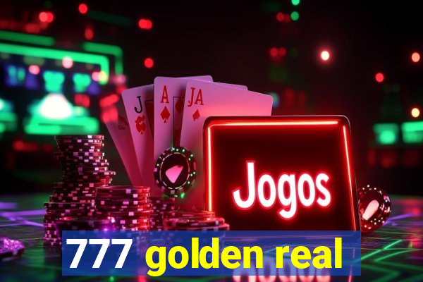 777 golden real