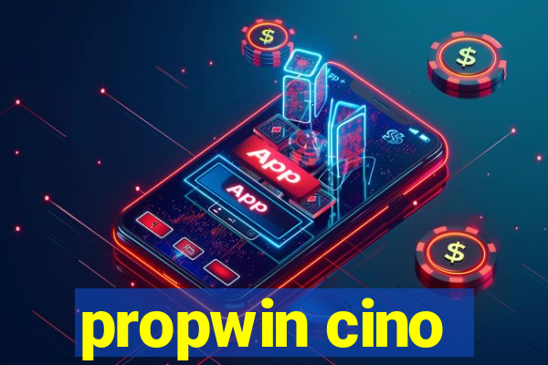 propwin cino