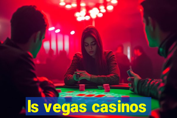 ls vegas casinos