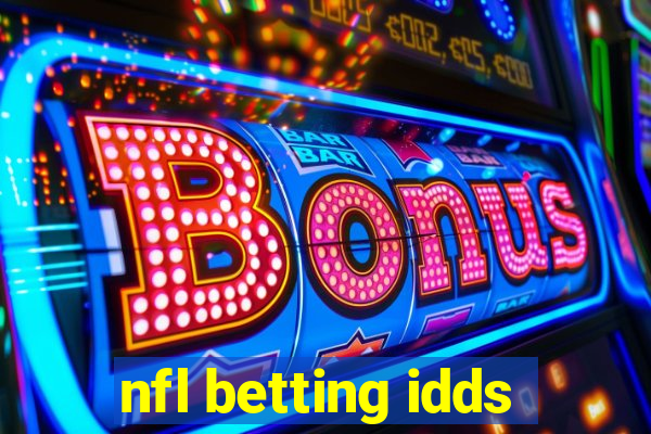 nfl betting idds