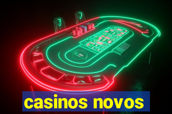 casinos novos