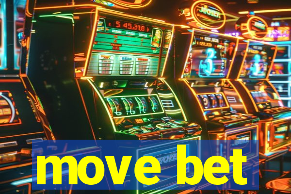 move bet