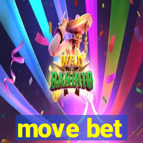 move bet