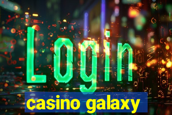 casino galaxy