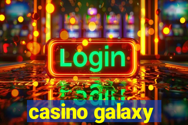 casino galaxy