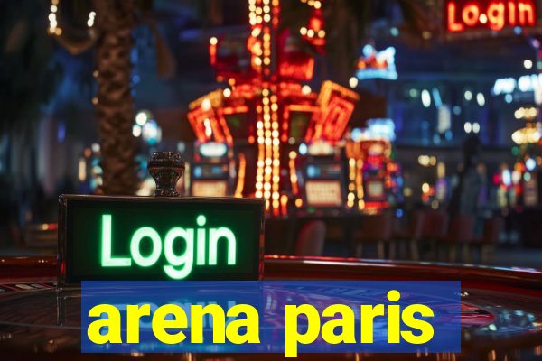 arena paris