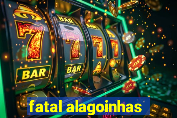 fatal alagoinhas