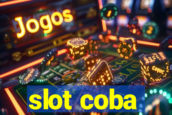 slot coba