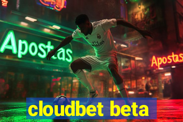 cloudbet beta