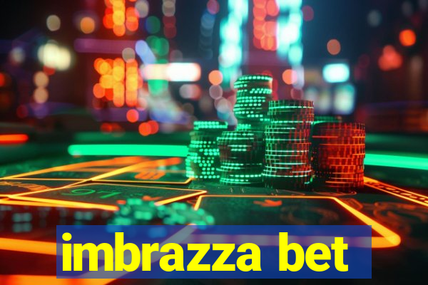 imbrazza bet