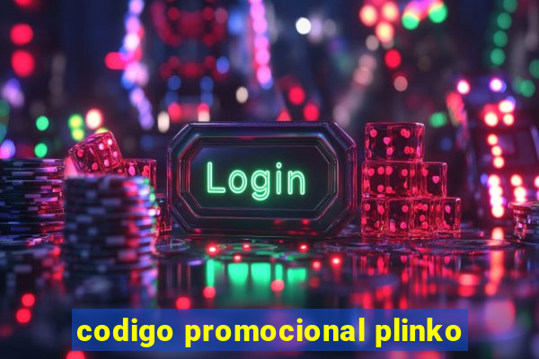 codigo promocional plinko