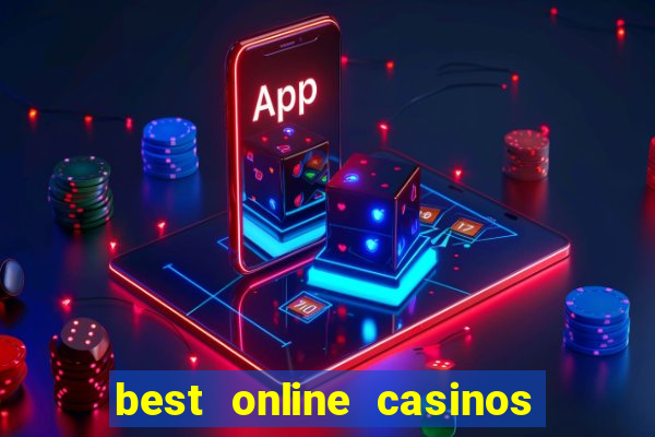 best online casinos to play