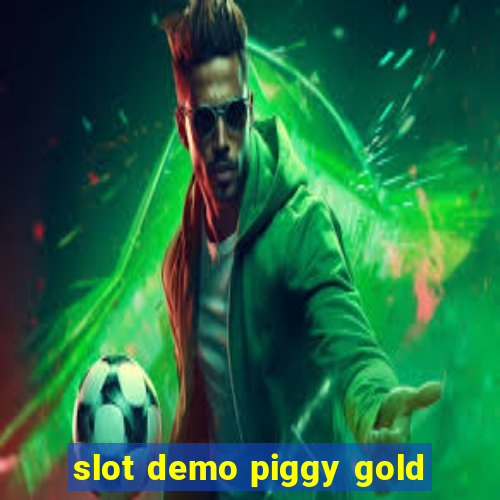 slot demo piggy gold