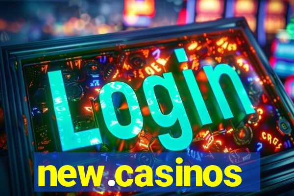 new.casinos