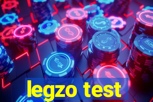 legzo test