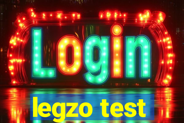 legzo test