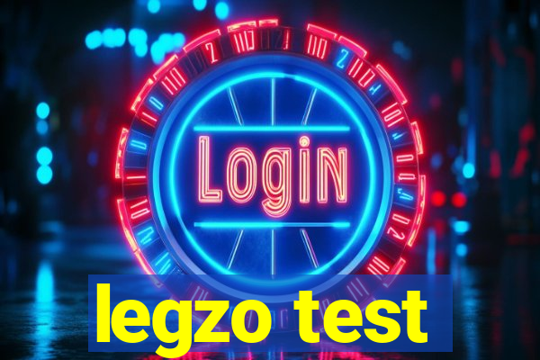 legzo test