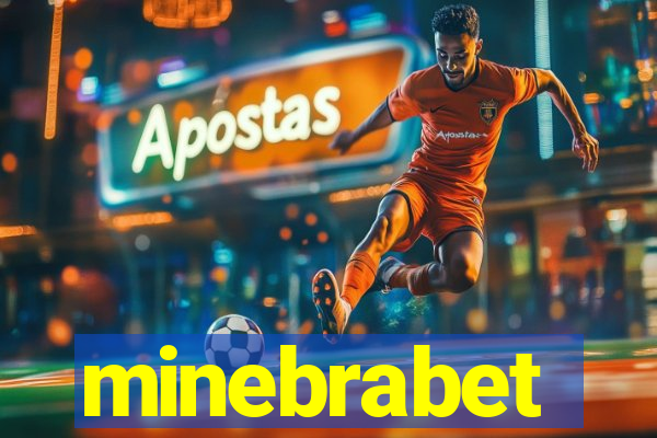 minebrabet