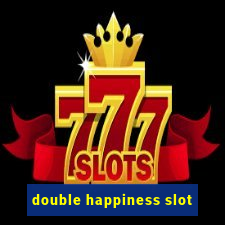 double happiness slot