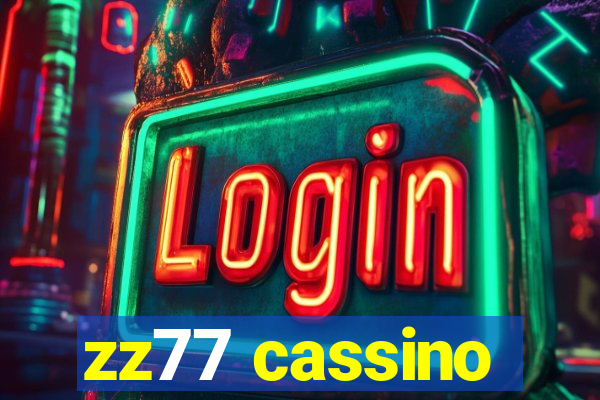 zz77 cassino