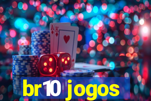 br10 jogos