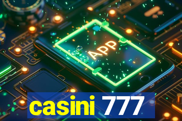 casini 777