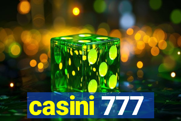 casini 777