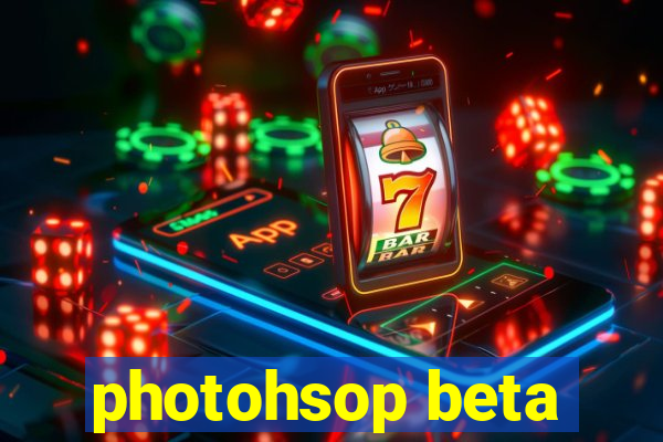 photohsop beta